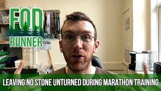 Leaving No Stone Unturned During Marathon Training | FOD Runner