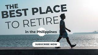 The Top 10 Best Places to Retire in the Philippines