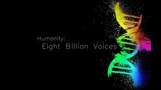 EIGHT BILLION VOICES - Uplifting Emotional Cultural Music Video about the Best of Humanity!