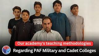 Teaching methodologies of our academy | PAF , Military and Cadet Colleges Preparation