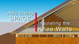 Insulating knee walls