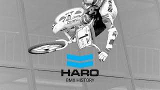 HARO BMX HISTORY - The First Generation Of Freestyle