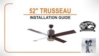 52" Trusseau Ceiling Fan Installation Guide