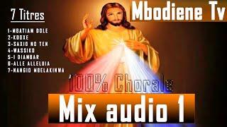 CHANT CHORAL / MIX AUDIO 1 / 100% CHORALE.