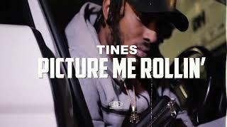 Tines - Picture Me Rollin' [Music Video]