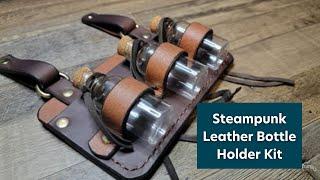 Steampunk Leather Bottle Holder Kit