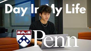 A Day In My Life at UPenn