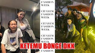 KERAMAIAN CITAYEM FASHION WEEK | KETEMU BONGE DKK