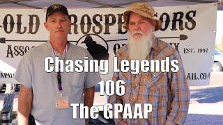 Chasing Legends 106: The GPAAP