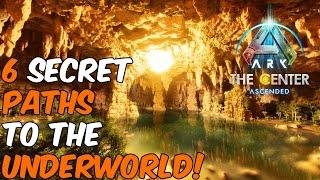 6 Secret Paths To the Underworld on The Center Map in ARK Survival Ascended