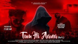 Tum Hi Aana Part 2 | DP: Creations | Devil Gang Production | Latest Heart Touching Song 2020