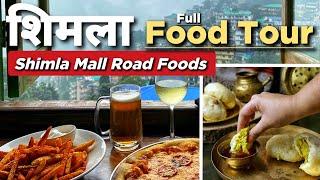 Shimla Food Tour | Street Food Shimla | Shimla Mall Road Foods | Shimla Food vlog/places