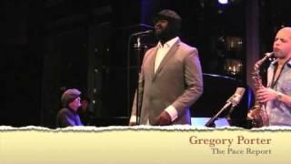 Jazz music, Soul music - Gregory Porter on the Pace Report