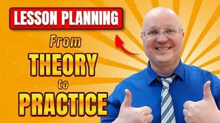 Lesson Planning: From Theory to Practice (Full ESL Lesson)  | Teacher Val