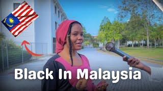 What's like being Black in Malaysia?
