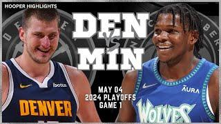 Denver Nuggets vs Minnesota Timberwolves Full Game 1 Highlights | May 4 | 2024 NBA Playoffs