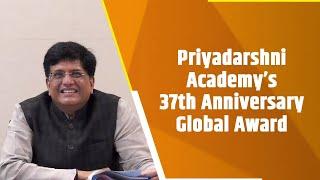 Priyadarshni Academy’s 37th Anniversary Global Award