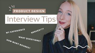 Product Design Interview Tips (+ My Experience)