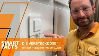 DIE VERSTECKDOSE für Philips HUE | Friends of HUE Schalter | Funktionen und Inbetriebnahme