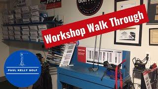 A Walk Through My Golf Workshop