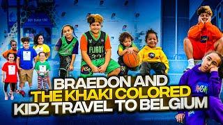 Braedon and the Khaki Colored Kidz Travel to Belgium