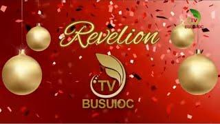 ️️️️REVELION BUSUIOC TV ️️️️ 2023-2024