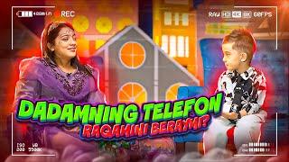 Dadamning telefon raqamini beraymi? 