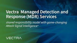 Vectra Managed Detection and Response Services