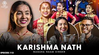 Karishma Nath OPENS up:  'Pe Pe Pe', Trolls, Hate, Boyfriend, Nagaram Naam || Assamese PODCAST - 113