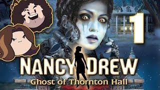 Nancy Drew: Ghost of Thornton Hall: Like Every Couple! - PART 1 - Game Grumps