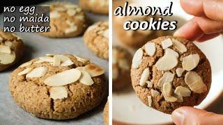 Eggless Almond Cookies | No Oil/Butter, No Maida, No Refined Sugar | Healthy Almond Oat Cookies