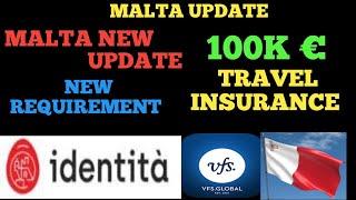 Malta New update Today | Malta Work Visa Travel insurance | New requirement for Insurance #maltavisa