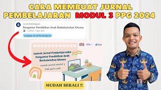 Cara Membuat Jurnal Pembelajaran Pengantar Pendidikan Anak Berkebutuhan Khusus (Modul 3) Di PMM