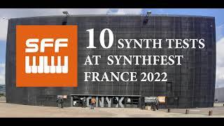 Synthfest France 2022 - 10 Synths Audio Tests