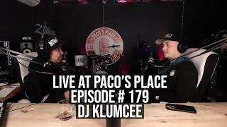 DJ Klumcee EPISODE # 179 The Paco's Place Podcast