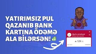 TELEFONLA OYUN OYNAYARAQ 5 MANAT PUL QAZAN! / İnternetdən pul qazanmaq