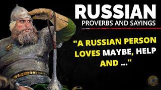 Russian proverbs and sayings, quotes and aphorisms, folk wisdom of Russia, Golden Words