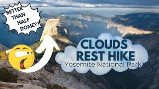 Yosemite Clouds Rest Hike - One of the Best Hikes in Yosemite (Better Than Half Dome??)