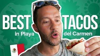 The BEST TACOS in Playa del Carmen 