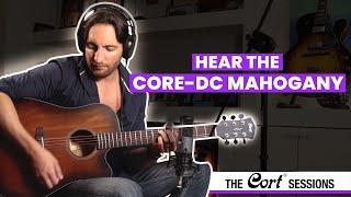 Hear The Cort Core-DC Mahogany Acoustic Guitar