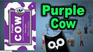 MARKETING 101: Marketing Strategies and Product Design — Purple Cow Animated Book Review