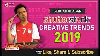 Shutterstock 2019 Creative Trends 2019 | Sebuah Ulasan