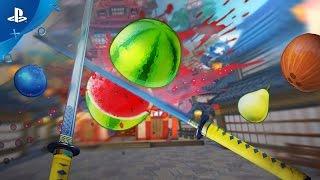 Fruit Ninja VR - Gameplay Trailer | PS VR