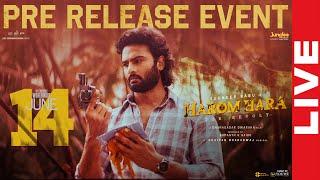 HAROMHARA Movie Pre Release Event LIVE | Sudheer Babu | Malvika | Gnanasagar Dwaraka | YouWe Media