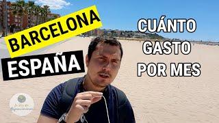 ¿CUÁNTO cuesta vivir en BARCELONA / ESPAÑA? | Costo de vida mensual