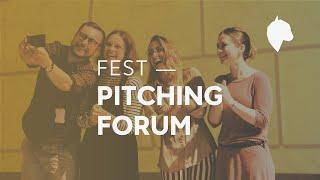 FEST - Pitching Forum