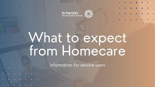 What to expect from Homecare | Information for our service users