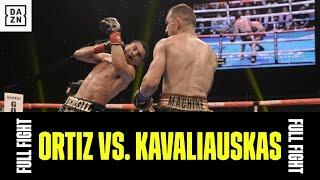 FULL FIGHT | Vergil Ortiz Jr. vs. Egidijus Kavaliauskas