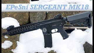 EPeSní SERGEANT MK18 | recenze a test