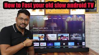 How to improve the performance of old slow android TV | Fast your android TV in 2 minutes